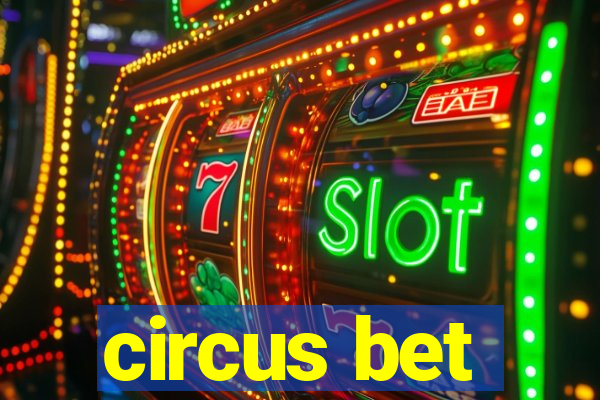 circus bet